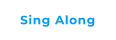 Sing Along